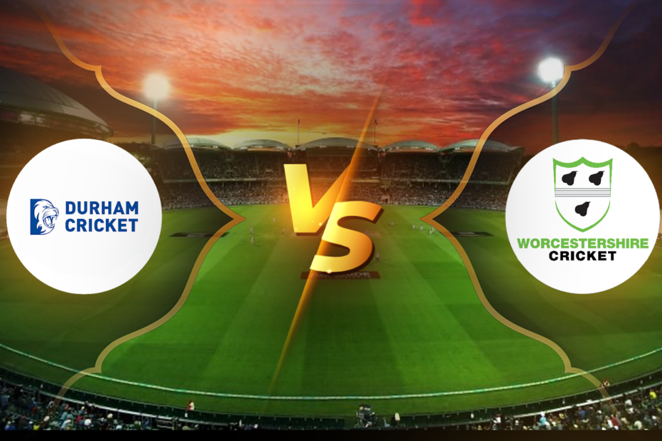 Worcestershire vs Durham, 51st FIRST CLASS CRICKET Match Prediction