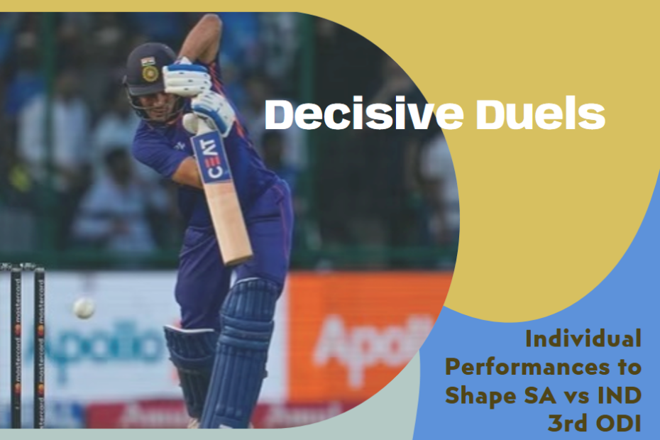 Decisive Duels: Individual Performances to Shape SA vs IND 3rd ODI