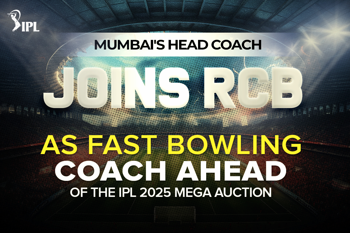 Mumbai’s Head Coach Joins RCB as Fast Bowling Coach Ahead of IPL 2025 Mega Auction